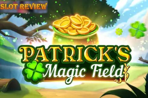 Patricks Magic Field Slot Review